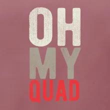 OH my Quad