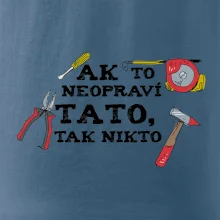 Ak to neopravi tato tak nikto - farebne