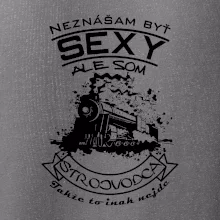 Neznášam byť sexy - Strojvodca
