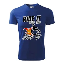 Ride it Like You Stole it