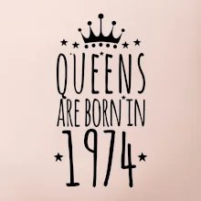 Queens are born in 1974