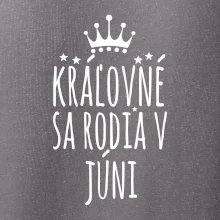 Kráľovné sa rodia v júni