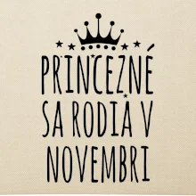 Princezné sa rodia v novembri
