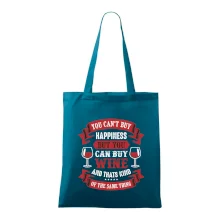 You can't buy happiness but you can buy wine