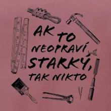 Ak to neopraví STARKÝ, tak nikto čiernobiely