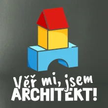 Věř mi, jsem architekt