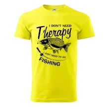 I dont need therapy - fishing