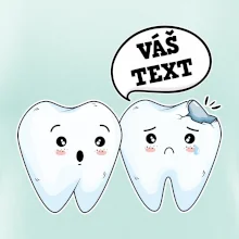 Zubárske tričko - Vás text