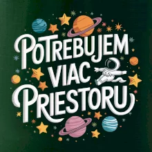 Potrebujem viac priestoru