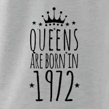 Queens are born in 1972 Queens are born in 1972