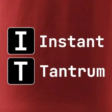 IT Nápis Instant Tantrum