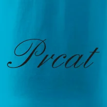 Prcat (súložiť vulgárne) Prcat (súložiť vulgárne)