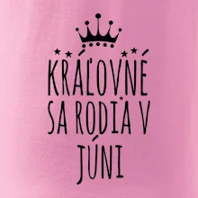 Kráľovné sa rodia v júni
