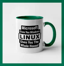 Microsoft Gives You Windows LINUX Gives You The Whole House!