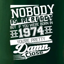 Nobody is perfect - 1974