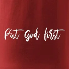 Put God first písací nápis