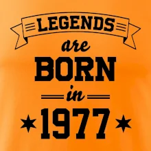 Legends are born in 1977