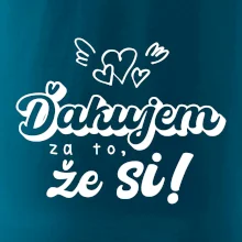 Písacie ďakujem za to, že si