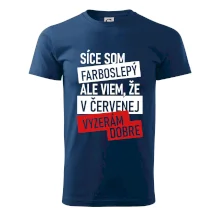 Síce som farboslepý, ale viem, že v červenej vyzerám dobre