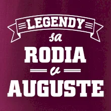 Legendy sa rodia v auguste