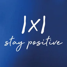 Absolútna hodnota - stay positive Absolútna hodnota - stay positive