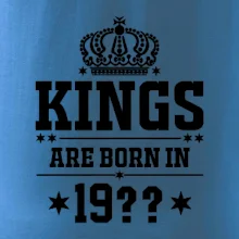 Kings are born in vlastný ročník