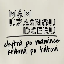 Mám úžasnú dcéru
