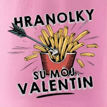 Hranolky sú môj Valentín