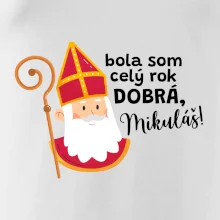 Bola som celý rok dobrá, Mikuláš!