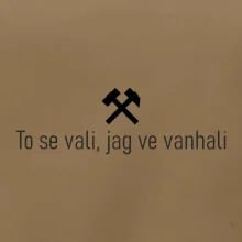 To se vali, jag ve vanhali