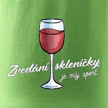 Zdvíhanie pohára je môj šport