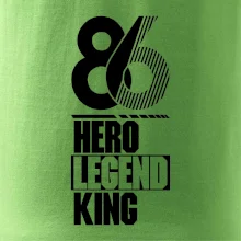 Hero, Legend, King 1986