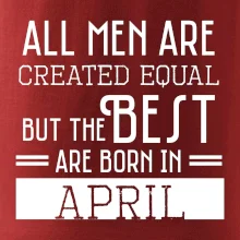 All men are created equal april