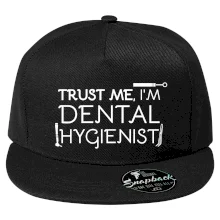 Trust me I'm dental hygienist
