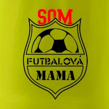Som futbalová mama Som futbalová mama