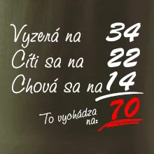 Vyzerá, cíti sa, chová sa - 70 rokov