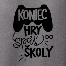 Koniec hry, späť do školy