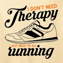I don't need therapy running