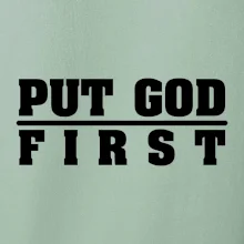 Put God first hrubý nápis