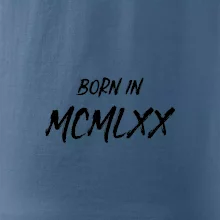 Born in - Rímske číslo 1970