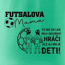 Futbalová mama - Dve dcéry (vaše meno a číslo)