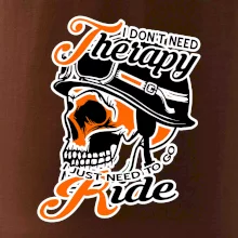 I don't need therapy moto ride