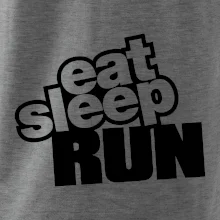 Eat sleep run Eat sleep run