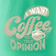 Coffee opinion