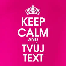 Keep calm - váš text