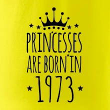 Princesses are born in 1973