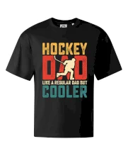 Hockey dad like a regular dad but cooler