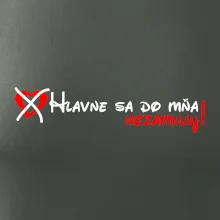 Hlavne sa do mňa nezamiluj - v riadku