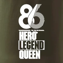 Hero, Legend, Queen 1986