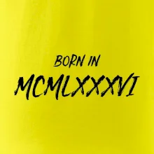 Born in - Rímske číslo 1986